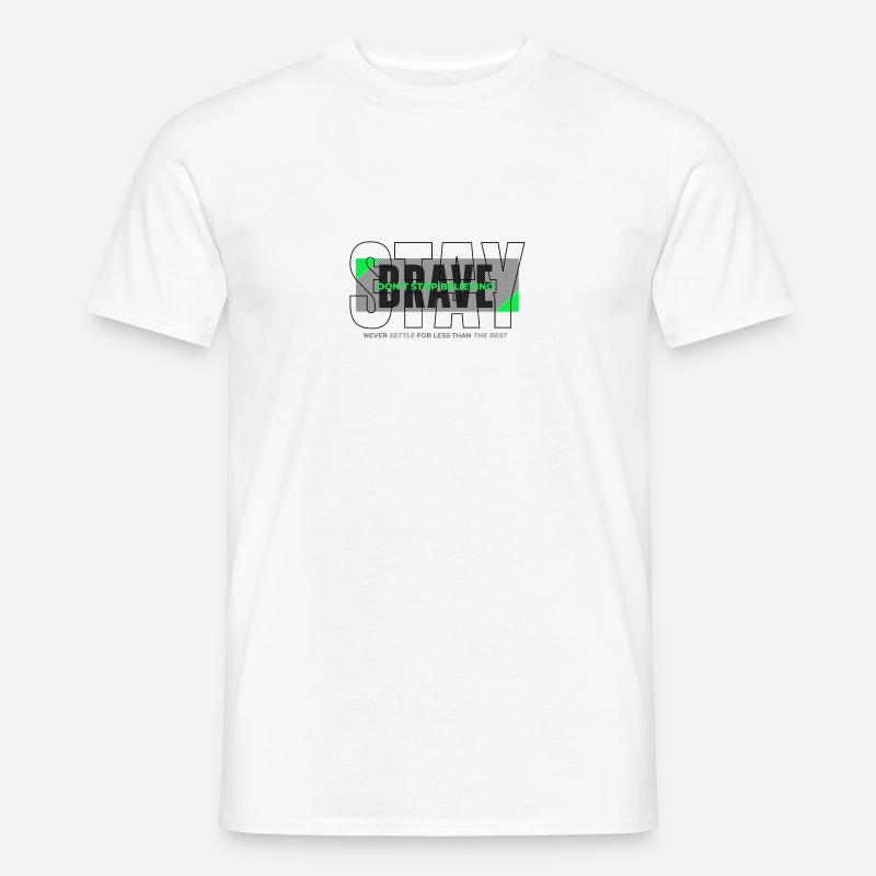 Gosages - Be Brave Men’s T-shirt