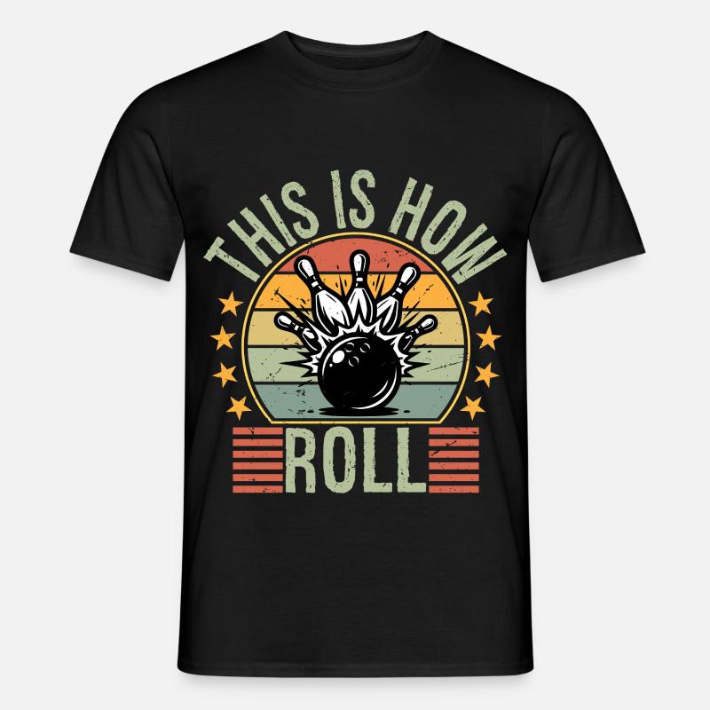 This Is How I Roll Retro Bowling Bowler Funny Männer T-Shirt