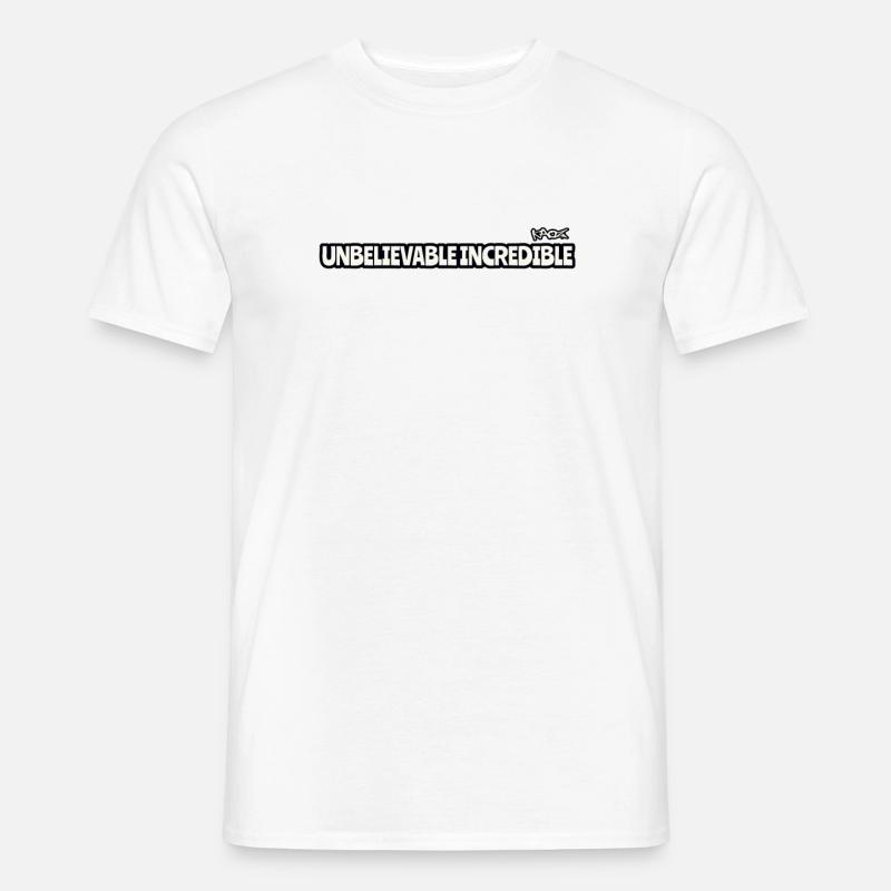Outrageously unbelievable Men’s T-shirt