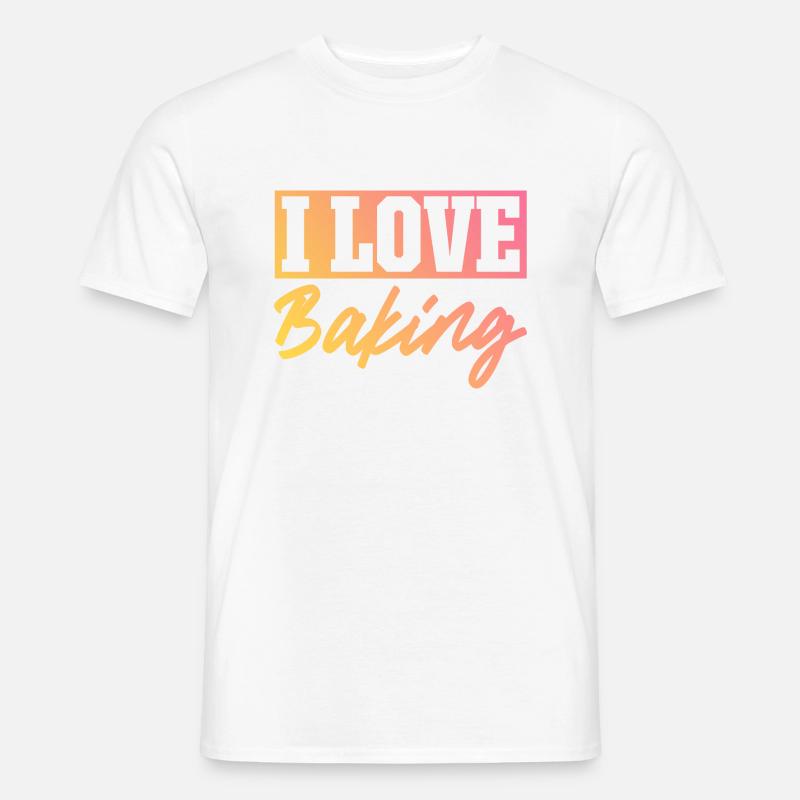 I love baking Men’s T-shirt