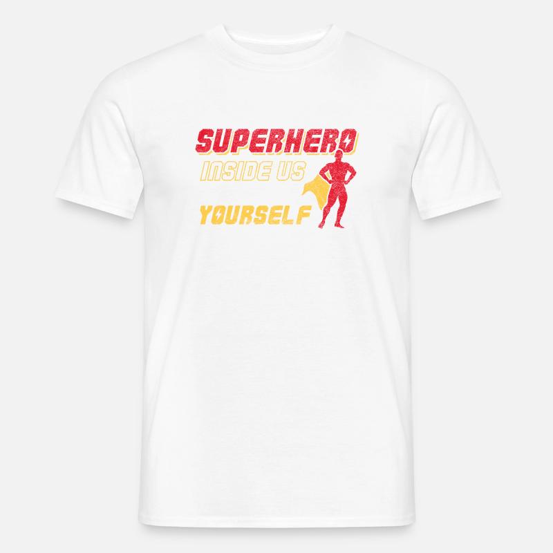 We All Have a Superhero Inside Us Design Men’s T-shirt