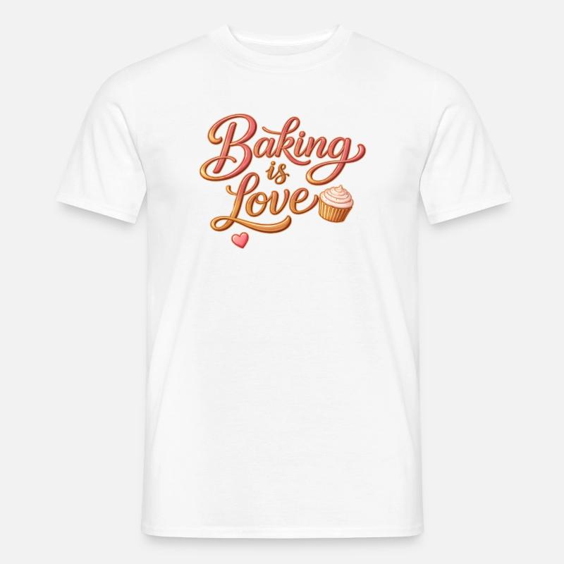 Baking is Love Baking Saying Design Men’s T-shirt