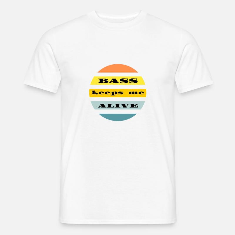 Bass keeps me alive Männer T-Shirt