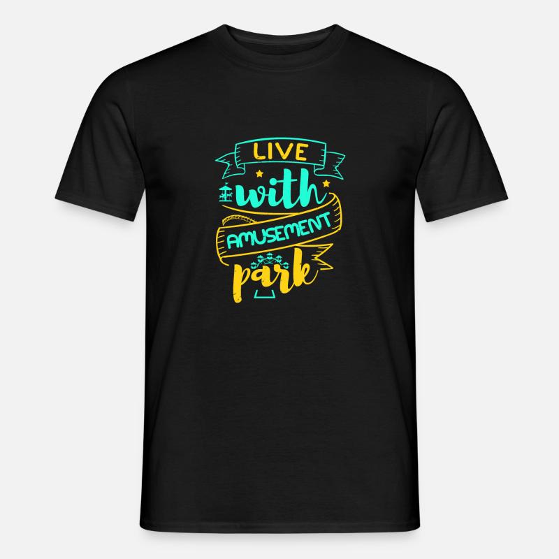 LIVE WITH AMUSEMENT PARK Men’s T-shirt