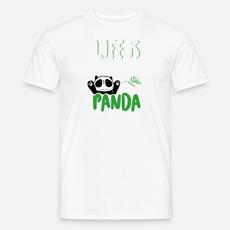 Life is better with a Panda - Pandabär Pandas Männer T-Shirt
