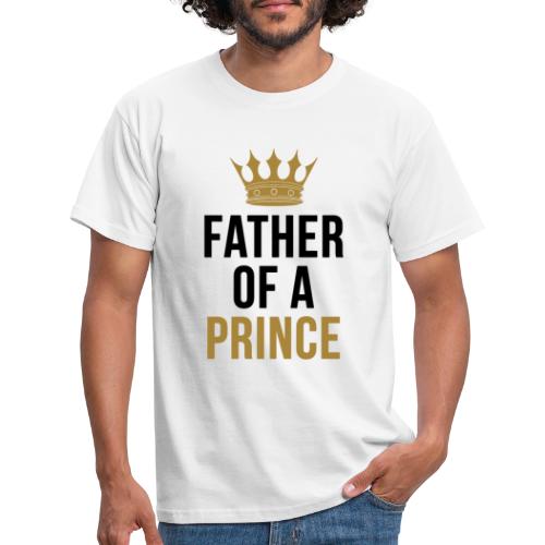 Father of a Prince Vater und Sohn Partnerlook - Männer T-Shirt
