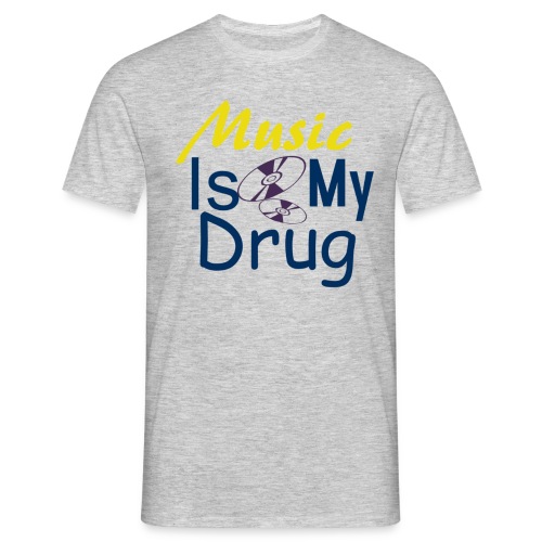 Music is my drug DIZ - T-skjorte for menn