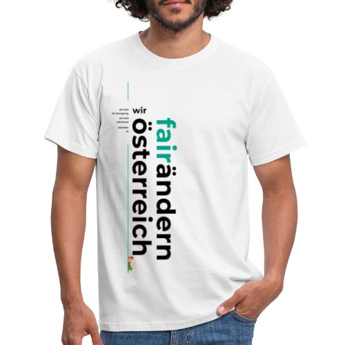 Wir FairÄndern Österreich Typo - Männer T-Shirt