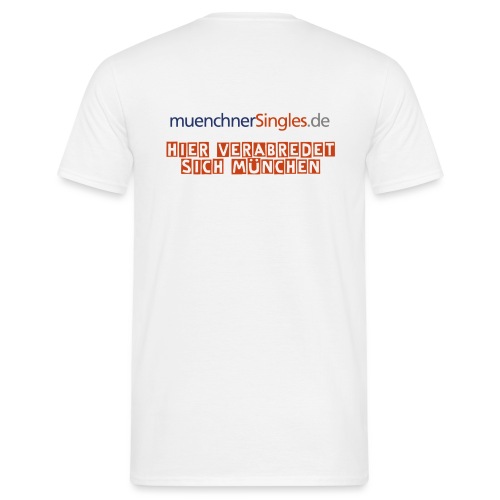 Hier verabredet sich München - Vorne & Hinten - Männer T-Shirt