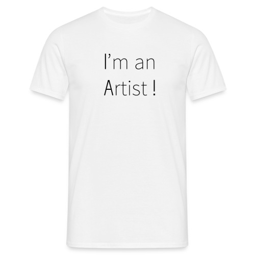 I'm an artist - T-shirt Homme