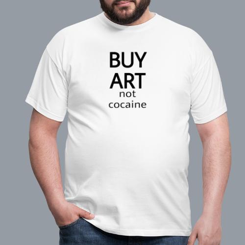 BUY ART NOT COCAINE (negro) - Camiseta hombre
