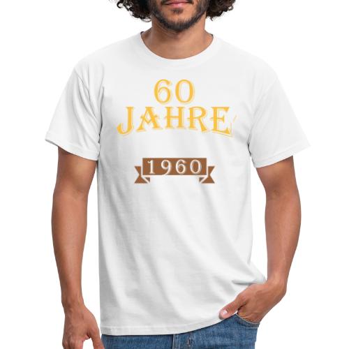 60 Jahre harte Arbeit - Männer T-Shirt