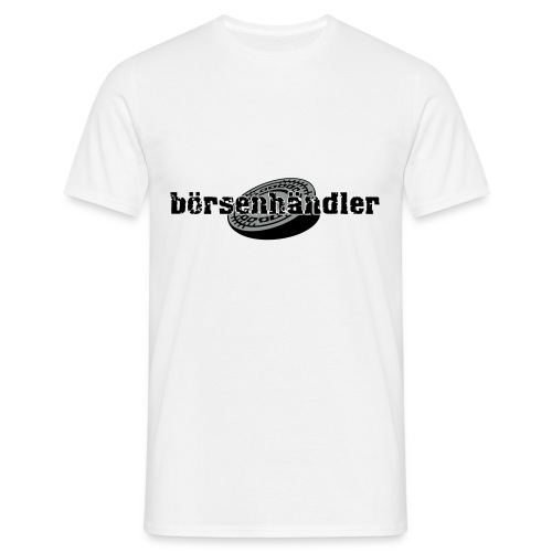 boersenhaendler whitex - Männer T-Shirt