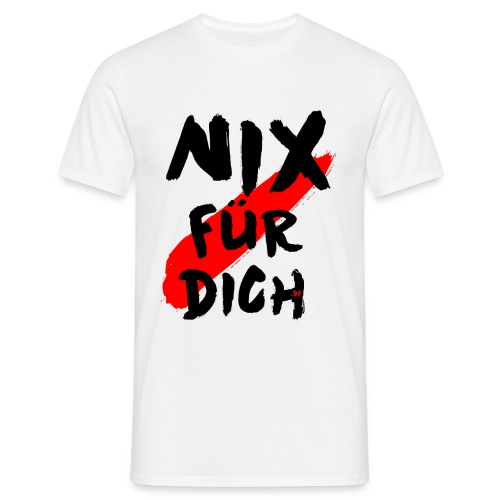NIXFÜRDICH Shirt M - Männer T-Shirt