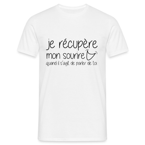 Phrase_sourire_toi - T-shirt Homme