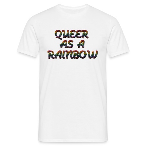 Queer as a Rainbow - Mannen T-shirt