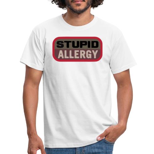 Stupid allergy - Airsoft Meme - Camiseta hombre