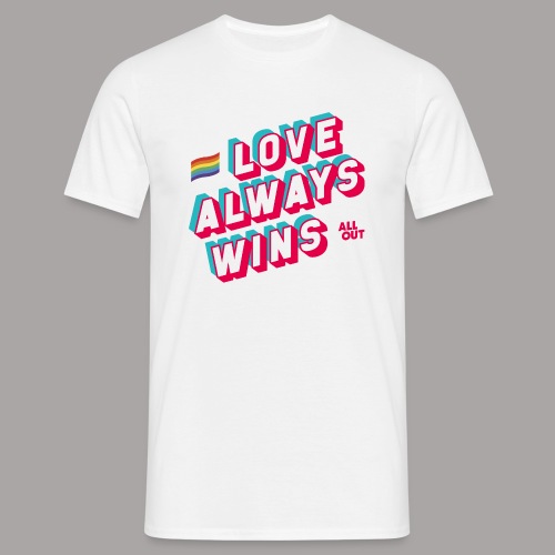 Love Always Wins - T-shirt Homme