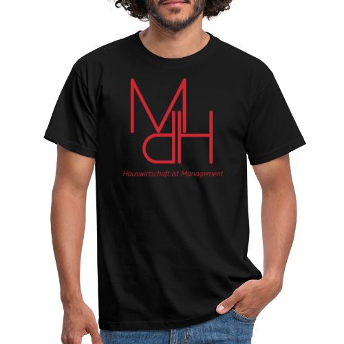 MdH - Hauswirtschaft ist Management - Männer T-Shirt