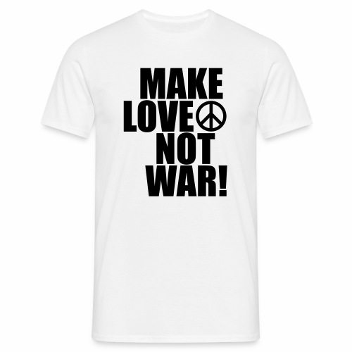 Make love not war - Men's T-Shirt