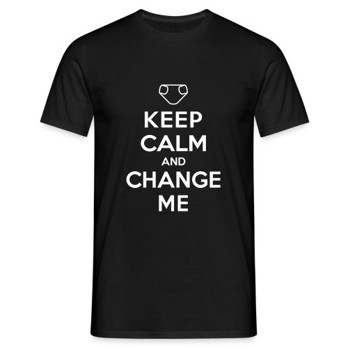 Keep Calm and Change Me - Männer T-Shirt