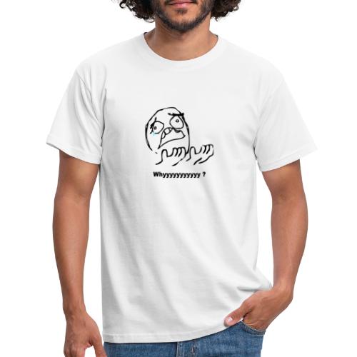 Troll Face Why? - Männer T-Shirt