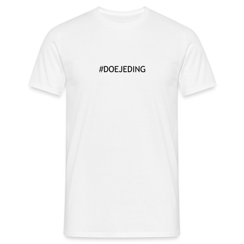 #DOEJEDING - Mannen T-shirt