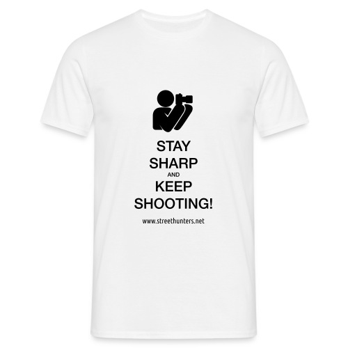 Stay Sharp and Keep Shoot - Men's T-Shirt