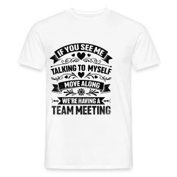 If You See Με Talking To Sarcasm Sarcastic - Men's T-Shirt - white - Front - AI Model Male 178 dark (178cm)