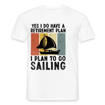 Ja, ich habe einen Altersvorsorgeplan Tretboot - Männer T-Shirt - Weiß - Vorne - AI Model Male 178 dark (178cm)