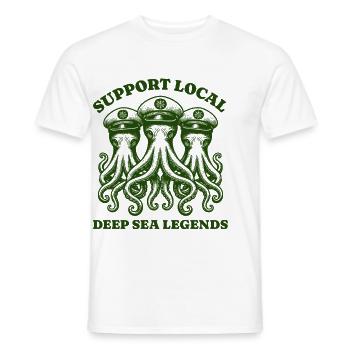 Support Local Deep Sea Legends Lustiges Octopus - Männer T-Shirt - Weiß - Vorne - AI Model Male 178 dark (178cm)
