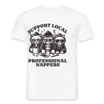 Support Local Professional Nappers Funny Cat - Men's T-Shirt - white - Front - AI Model Male 178 dark (178cm)