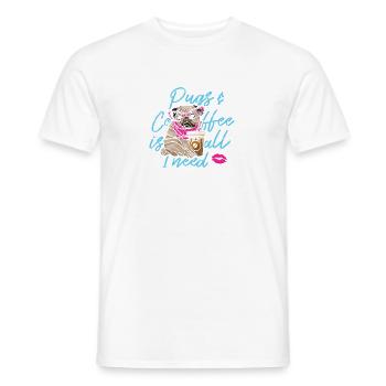 Möpse Und Kaffee Ist Alles, Was Ich Brauche Spaß - Männer T-Shirt - Weiß - Vorne - AI Model Male 178 dark (178cm)