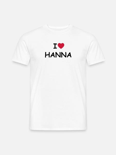 I love Hanna - Männer T-Shirt - Weiß