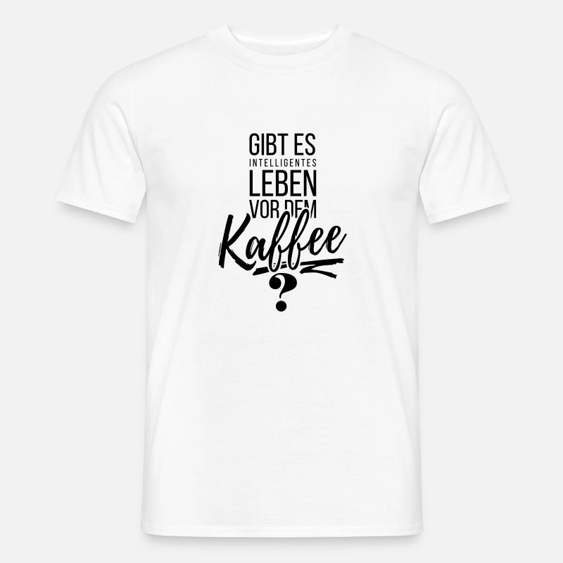 Gibt es Leben vor dem Kaffee - Männer T-Shirt - Weiß