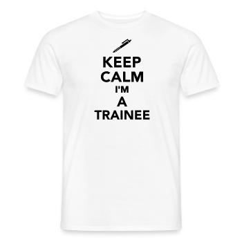 Keep calm I'm a Trainee - Men's T-Shirt - white - Front - AI Model Male 178 dark (178cm)