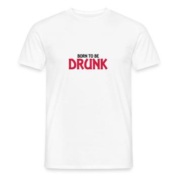 Born to be drunk - Men's T-Shirt - white - Front - AI Model Male 178 dark (178cm)