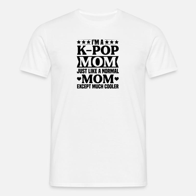K-Pop Kpop Mama Geschenkidee - Männer T-Shirt - Weiß