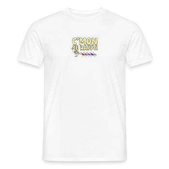 komm schon, mach dich glücklich! -Positivität - Männer T-Shirt - Weiß - Vorne - AI Model Male 178 dark (178cm)
