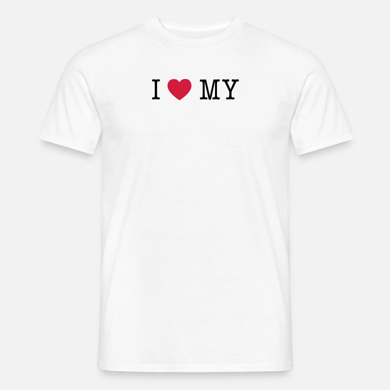 i love my - Männer T-Shirt - undefined