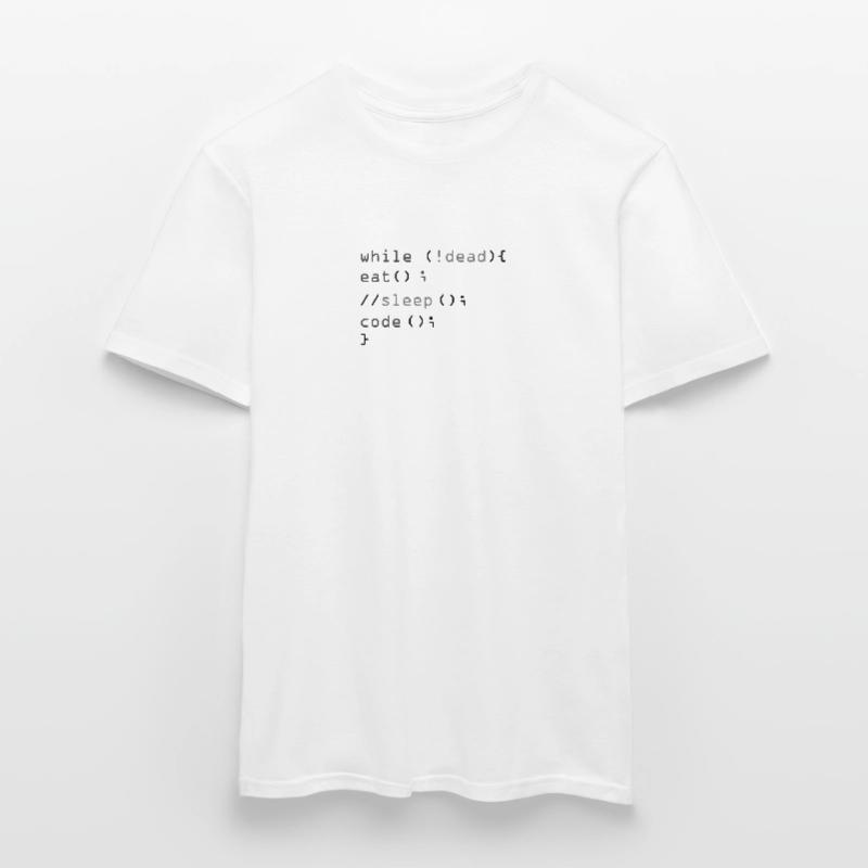 While Not Dead Eat Sleep Code Programmer Hacker Men’s T-shirt