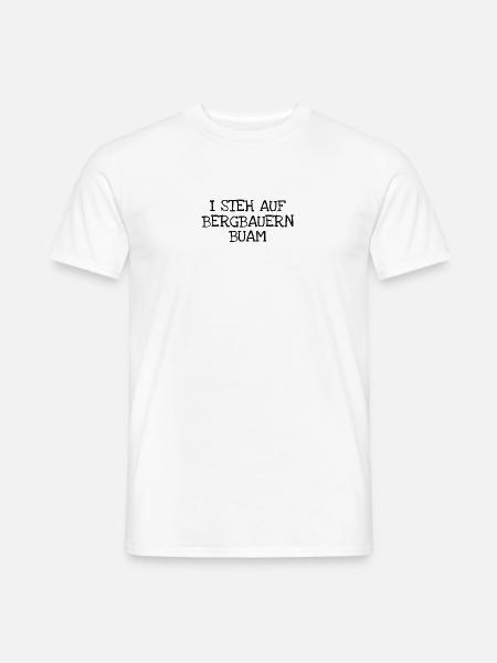I Steh Auf Bergbauern Buam - Männer T-Shirt - Weiß