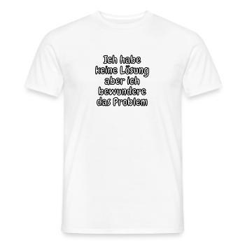 lustiges Spruch T-shirt – Dein Statement-Shirt - Männer T-Shirt - Weiß - Vorne - AI Model Male 178 dark (178cm)