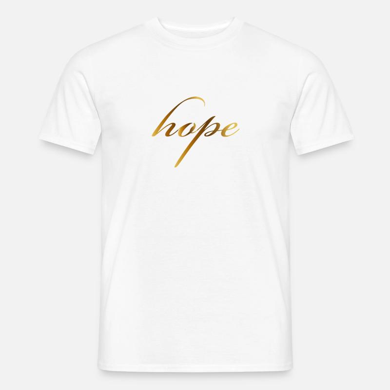Hope, Hoffnung - Männer T-Shirt - Weiß
