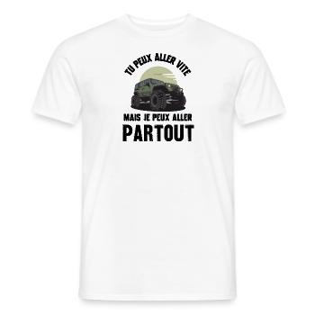 tu peux aller vite mais je peux aller partout - T-shirt homme - blanc - Devant - AI Model Male 178 dark (178cm)