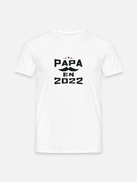Papa en 2022 - T-shirt homme - blanc