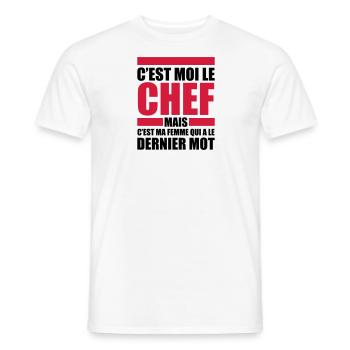 c'est moi le chef ma femme le dernier mot - T-shirt homme - blanc - Devant - AI Model Male 178 dark (178cm)