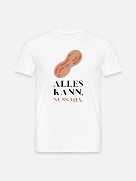 Alles kann Nuss Mix - Männer T-Shirt - Weiß