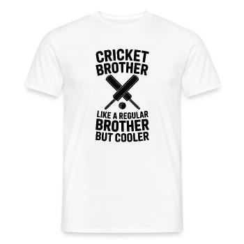 Cricket Spruch Bruder Lustiges Cricket Geschenk - Männer T-Shirt - Weiß - Vorne - AI Model Male 178 dark (178cm)