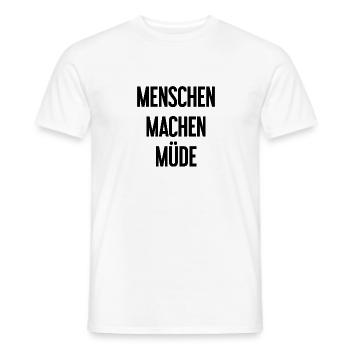 People make you tired - Funny saying - Men's T-Shirt - white - Front - AI Model Male 178 dark (178cm)